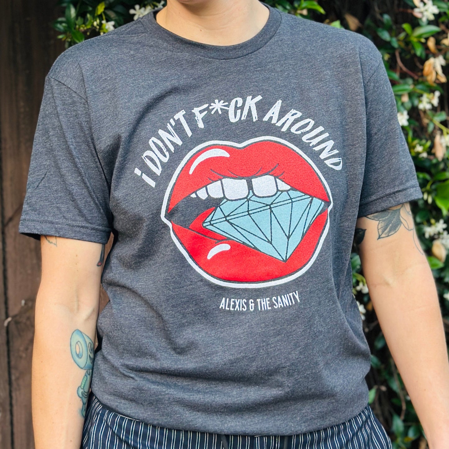 I Don't F*ck Around - Charcoal - T-Shirt